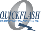 Quickflash Weatherproofing Products, Inc.